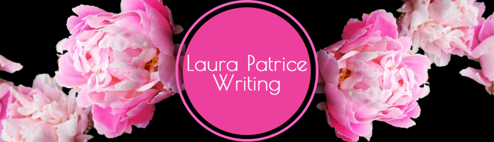 Laura Patrice Writing